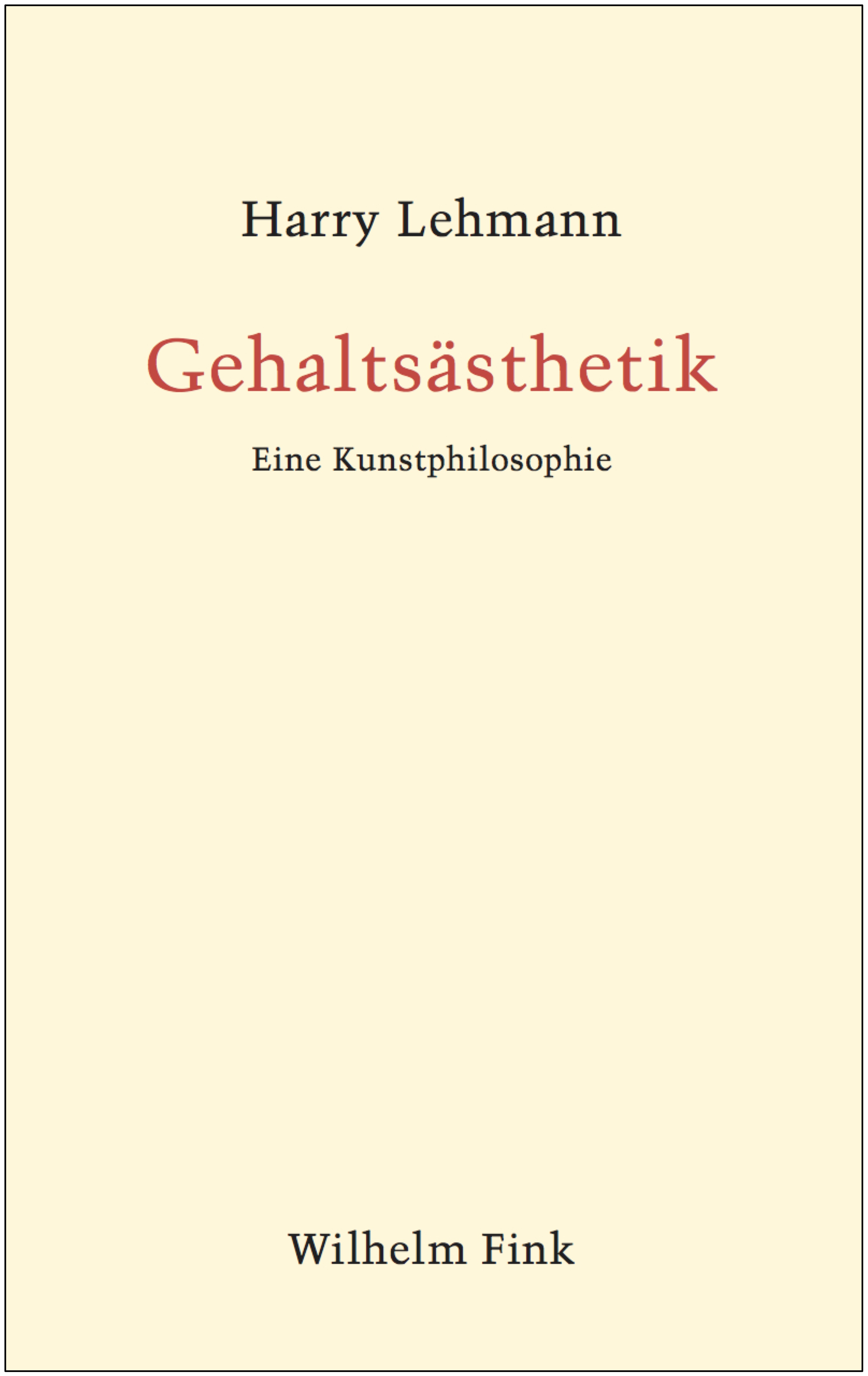 Buchrezension - Gehaltsästhetik. Eine Kunstphilosophie