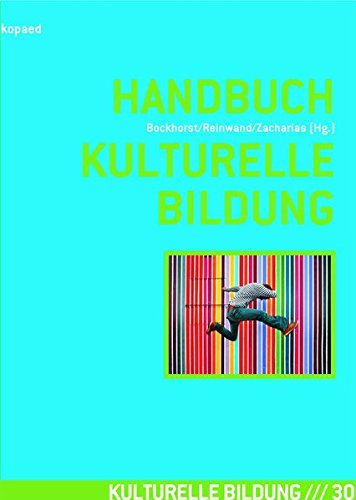 Handbuch Kulturelle Bildung